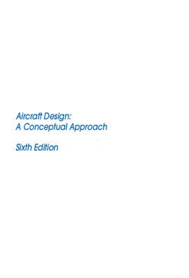 Aircraft Design  A Conceptual Approach